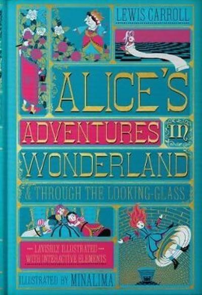 Alice's Adventures in Wonderland and Through the Looking-Glass (Ciltli