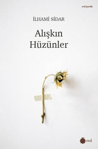 Alışkın Hüzünler İlhami Sidar