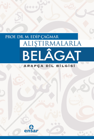 Alıştırmalarla Belagat M. Edip Çağmar