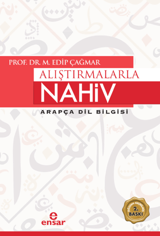 Alıştırmalarla Nahiv Arapça Dil Bilgisi M. Edip Çağmar