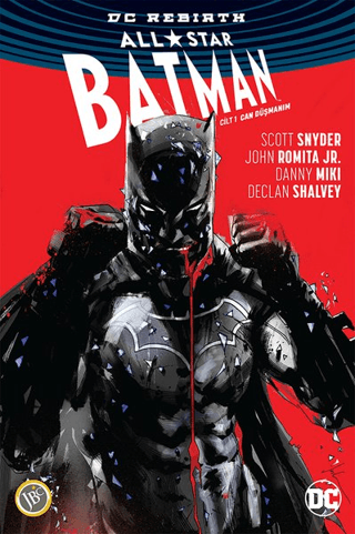 All-Star Batman Cilt 1: Can Düşmanım Scott Snyder