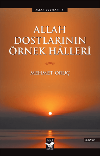 Allah Dostlarının Örnek Halleri Mehmet Oruç