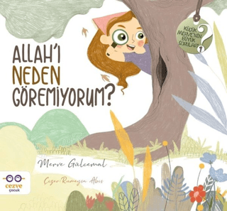 Allah'ı Neden Göremiyorum? - Küçük Merve'nin Büyük Soruları 1 Merve Gü