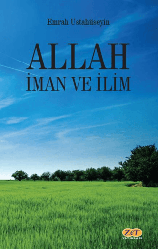 Allah İman ve İlim Emrah Ustahüseyin