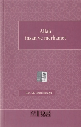 Allah İnsan Ve Merhamet İsmail Karagöz