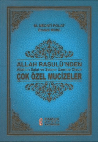 Allah Rasulünden Çok Özel Mucizeler / Peygamber-233 Necati Polat