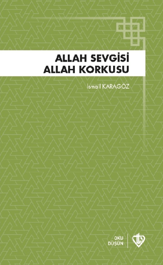 Allah Sevgisi Allah Korkusu İsmail Karagöz