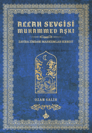 Allah Sevgisi Muhammed Aşkı Ozan Salih