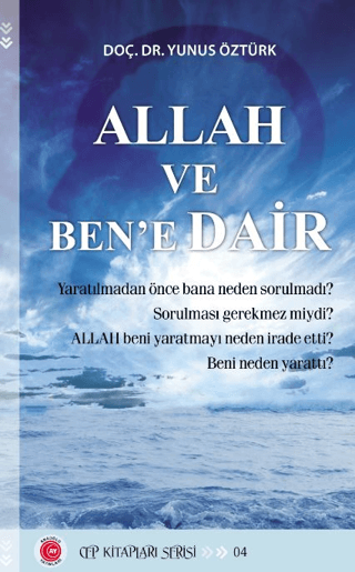 Allah ve Ben'e Dair - Cep Kitapları Serisi 4 Yunus Öztürk