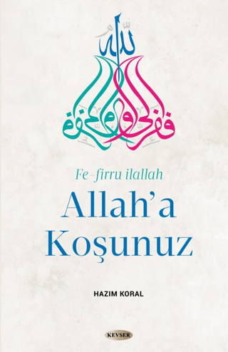 Allah'a Koşunuz Hazım Koral