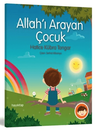 Allah'ı Arayan Çocuk Hatice Kübra Tongar