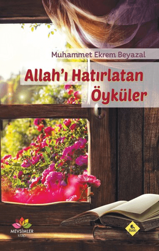 Allah'ı Hatırlatan Öyküler Muhammet Ekrem Beyazal