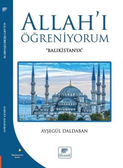 Allah'ı Öğreniyorum Ayşegül Daldaban