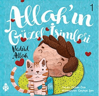 Allah'ın Güzel İsimleri 1 - Vedud Özkan Öze