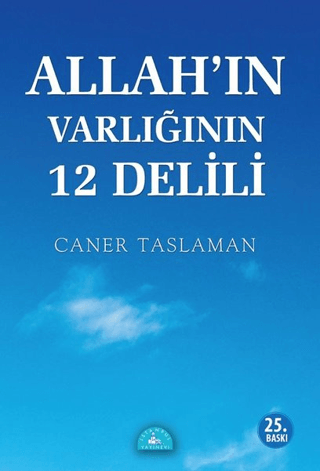 Allah'ın Varlığının 12 Delili Caner Taslaman