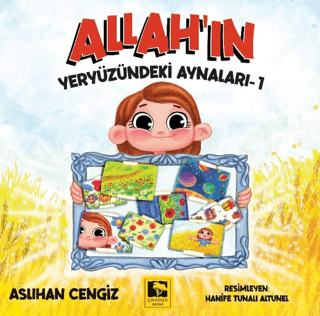 Allah'ın Yeryüzündeki Aynaları - 1 Aslıhan Cengiz