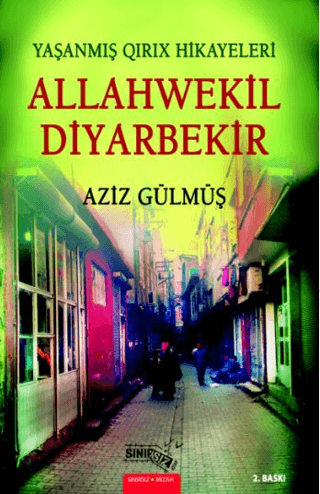 Allahwekil Diyarbekir Aziz Gülmüş