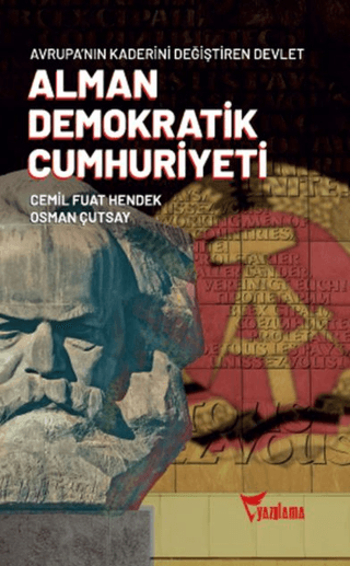 Alman Demokratik Cumhuriyeti - Avrupa'nın Kaderini Değiştiren Devlet C