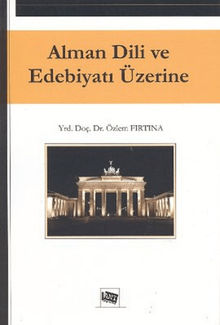 Alman Dili ve Edebiyatı Üzerine Özlem Fırtına