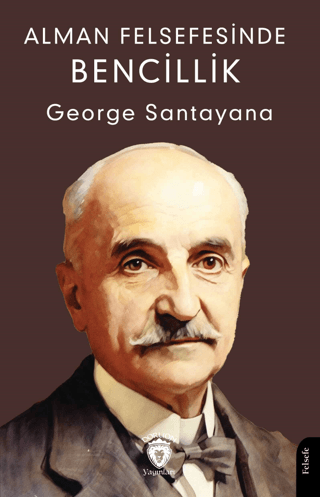 Alman Felsefesinde Bencillik George Santayana