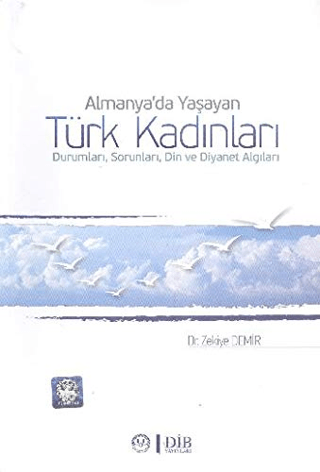 Almanya'da Yaşayan Türk Kadınları %10 indirimli Zekiye Demir