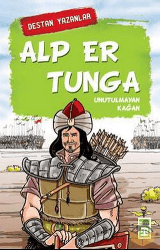 Alp Er Tunga - Destan Yazanlar Kolektif