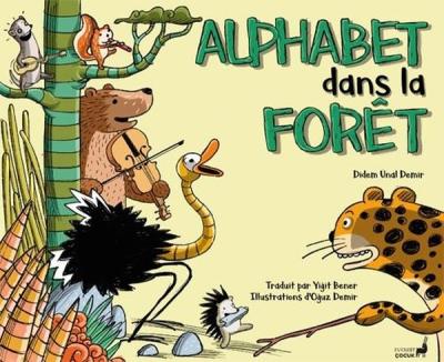 Alphabet Dans La Foret - Fransızca Didem Ünal Demir