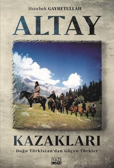 Altay Kazakları Hızırbek Gayretullah