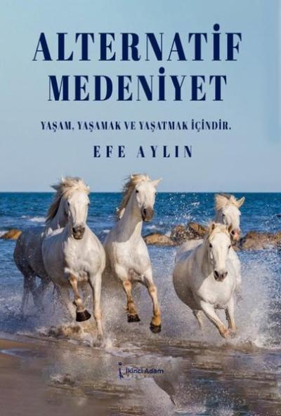 Alternatif Medeniyet Efe Aylın