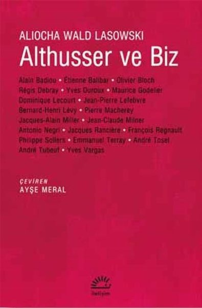 Althusser ve Biz Aliocha Wald Lasowski