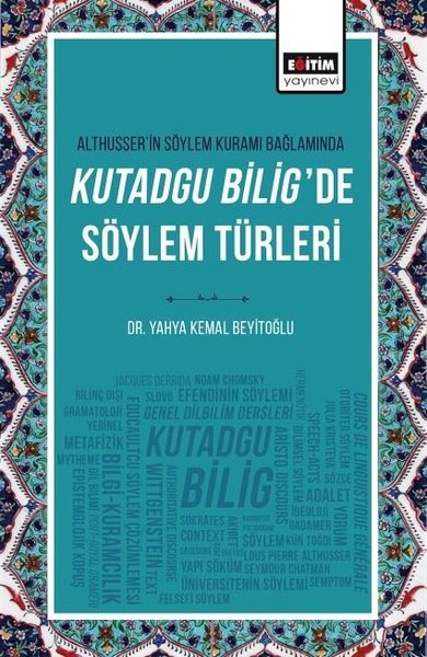 Althusserin Söylem Kuramı Bağlamında Kutadgu Bilig'de Söylem Türleri Y