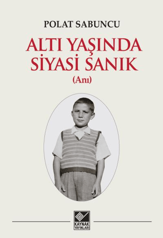 Altı Yaşında Siyasi Sanık Polat Sabuncu