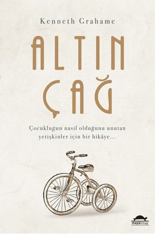 Altın Çağ Kenneth Grahame