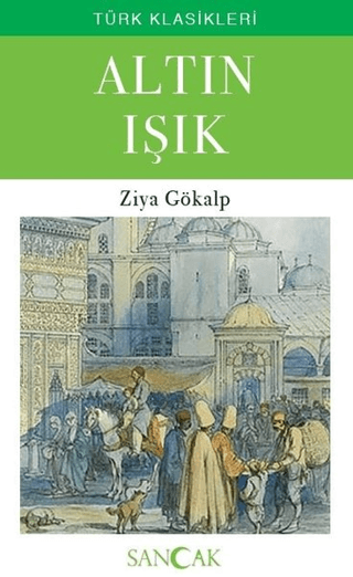 Altın Işık Ziya Gökalp