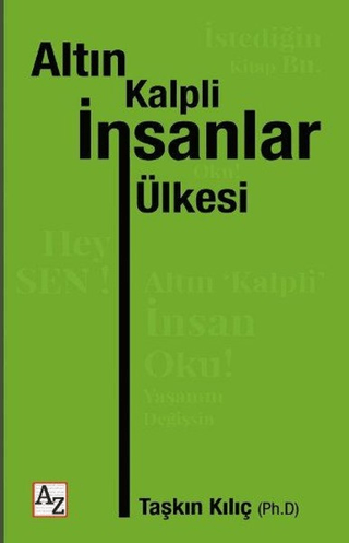 Altın Kalpli İnsanlar Ülkesi (Ciltli) Taşkın Kılıç