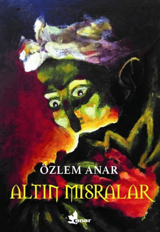 Altın Mısralar Özlem Anar