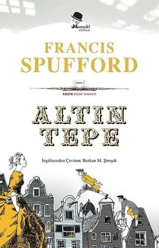 Altın Tepe Francis Spufford