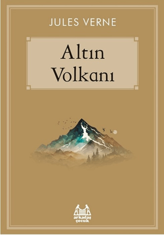 Altın Volkanı Jules Verne