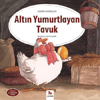 Altın Yumurtlayan Tavuk Grimm Kardeşler