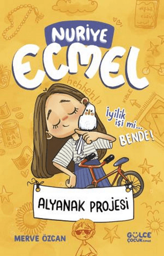 Alyanak Projesi - Nuriye Ecmel 2 Merve Özcan