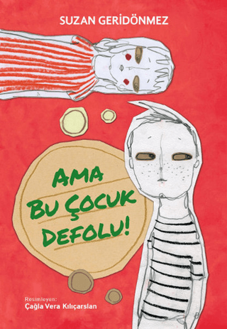 Ama Bu Çocuk Defolu! Suzan Geridönmez