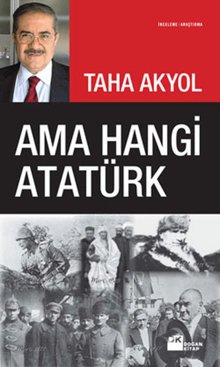 Ama Hangi Atatürk %26 indirimli Taha Akyol