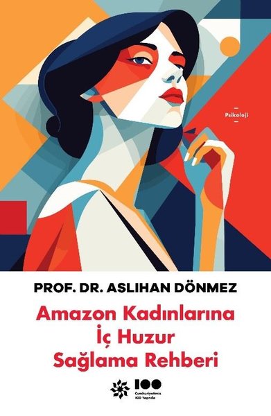 Amazon Kadınlarına İç Huzur Sağlama Rehberi Aslıhan Dönmez