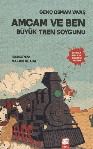 Amcam ve Ben 3 - Büyük Tren Soygunu Genç Osman Yavaş