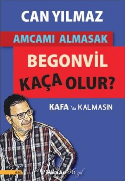 Amcamı Almasak Begonvil Kaça Olur? Can Yılmaz