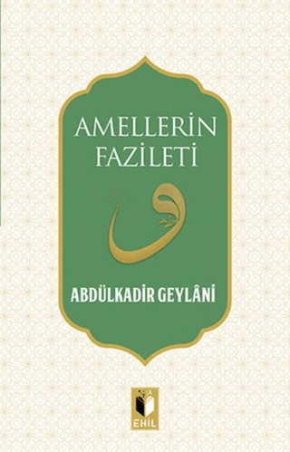 Amellerin Fazileti Abdulkadir Geylani