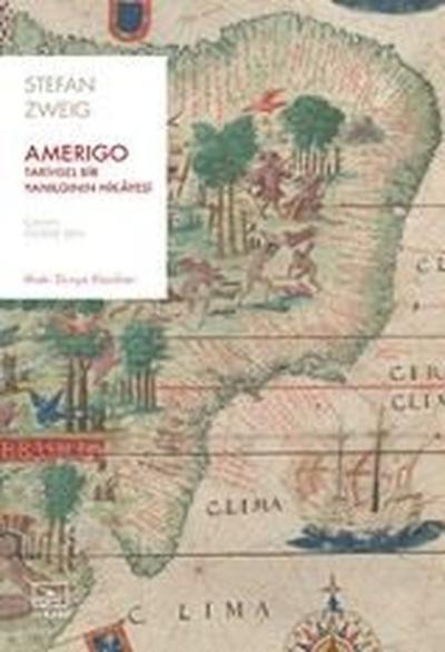 Amerigo: Tarihsel Bir Yanılgının Hikayesi Stefan Zweig