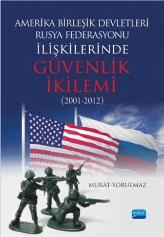 Amerika Birleşik Devletleri-Rusya Federasyonu İlişkilerinde Güvenlik İ