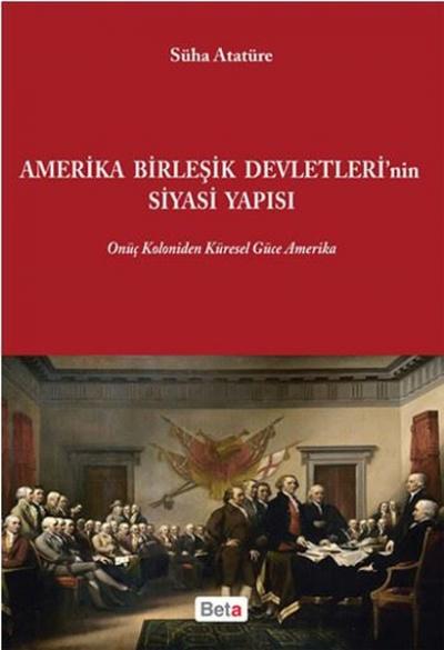 Amerika Birleşik Devletleri'nin Siyasi Yapısı Süha Atatüre