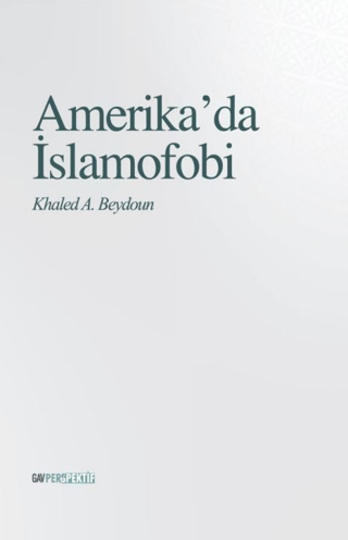 Amerika'da İslamofobi Khaled A. Beydoun